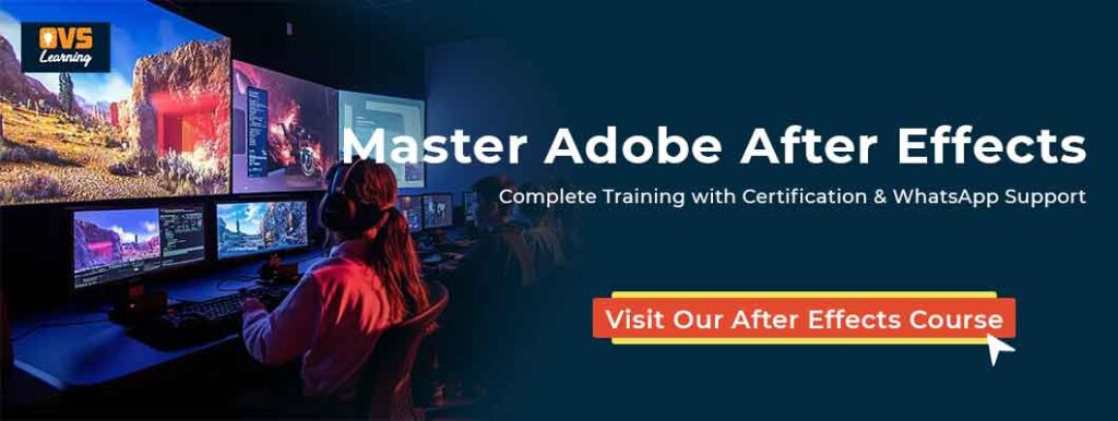 VFX or Video Editing: Which Career Should You Choose in 2025? 8 3rd blog img after effects