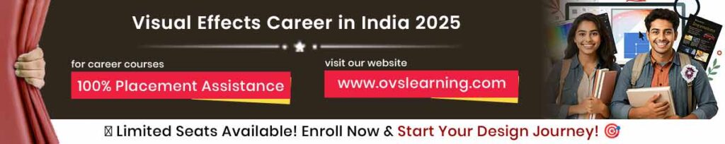 Best VFX course in Ajmer (#1 VFX Institute): OVS Learning 2 Visual Effects Career in India 2025