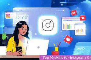 Top 10 Instagram Marketing Skills Every Student Should Learn in 2025
