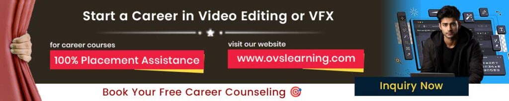 VFX or Video Editing: Which Career Should You Choose in 2025? 13 vfx or video editing